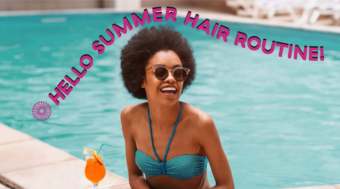 Time to Switch Up Your Hair Routine for Warmer Weather